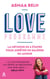 Love Programme - La méthode en 6 étapes pour arrêter de galérer en amour