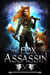 The Fox Assassin - League of Supernatural Assassins, #1