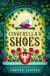 Cinderella's Shoes - Fairy-tale Inheritance Series, #2