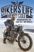 A Biker's Life - Misadventures on (and off) Two Wheels
