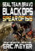 SEAL Team Bravo: Black Ops - Spear of ISIS - SEAL Team Bravo: Black Ops, #9