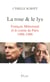 La rose et le lys - François Mitterrand et le comte de Paris 1986-1996