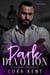 Dark Devotion: A Blackmore University Prequel