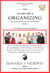 The Lost Art of Organizing: How to Consistently Produce Excellent Results by Coordinating and Scheduling All the Human, Physical, and Financial Resources Needed to Get Things Done the Right Way the Fi - Leadership Made Simple, #4