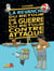 La guerre du retour contre attaque - Tome 3 - La revanche du retour de la guerre du retour contre attaque