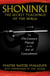 Shoninki: The Secret Teachings of the Ninja - The 17th-Century Manual on the Art of Concealment