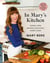In Mary's Kitchen - Stress-Free Recipes for Every Home Cook