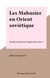 Les Mahuzier en Orient soviétique - Ou Qu'est devenu l'empire des tsars ?