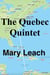 The Quebec Quintet - Liz Maguire Series, #4