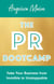 The PR Bootcamp - Take Your Business from Invisible to Unstoppable