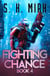 Fighting Chance Book 4 - Fighting Chance Space Opera Series, #4