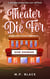 A Theater to Die For - A Wonderland Books Cozy Mystery, #2
