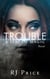 Trouble - Seat of Magic, #1