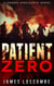 Patient Zero - Zombie Apocalypse, #1