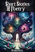 Short Stories and Poetry