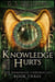 Knowledge Hurts - The Nememiah Chronicles, #3