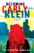 Becoming Carly Klein - A Novel