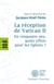 La réception de Vatican II - En cinquante ans, quels effets pour les Eglises ?