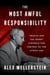 The Most Awful Responsibility - Truman and the Secret Struggle for Control of the Atomic Age