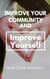 Improve Your Community and Improve Yourself - Health and Wellness, #1