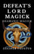 Defeat's Lord Magick