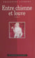 Entre chienne et louve - Roman