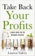 Take Back Your Profits