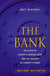 The Bank - Birth of Europe's Central Bank & Rebirth of Europe's Power