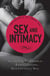 Sex and Intimacy - Your guide to incredible, exhilarating, sensational sex