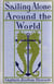 Sailing Alone Around the World