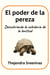 El poder de la pereza - Descubriendo la sabiduría de la lentitud