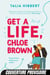 The Brown Sisters, T1 : Get a Life, Chloe Brown