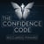 "The Confidence Code"