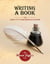 Writing A Book: The Seven "P's" to Becoming an Author