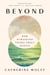 Beyond - How Humankind Thinks About Heaven