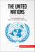 The United Nations - The Organisation at the Heart of International Diplomacy