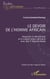 Le devoir de l'Homme africain - Repenser la démocratie  et la culture négro-africaine  avec Elie P. Ngoma-Binda