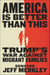 America Is Better Than This - Trump's War Against Migrant Families