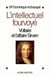 L'Intellectuel fourvoyé - Voltaire et l'affaire Sirven 1762-1778