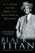 Black Titan - A.G. Gaston and the Making of a Black American Millionaire