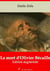 La Mort d'Olivier Bécaille – suivi d'annexes - Nouvelle édition 2019