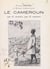 Le Cameroun - Pays de curiosités, pays de contrastes