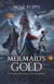Mermaid's Gold - The Adventues of Ysabel the Summoner, #2