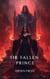 The Fallen Prince - The Crystal Forest Saga, #2