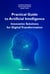 Practical Guide to Artificial Intelligence - Innovative Solutions for Digital Transformation