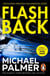 Flashback - an intensely gripping and spine-tingling medical thriller that you won’t be able to put down. A real edge-of-your-seat ride!