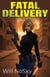 Fatal Delivery - Privateer Captain Jennifer Bane, #3