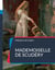 Mademoiselle de Scudéry - sa vie et sa correspondance, avec un choix de ses poésies