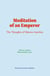 Meditation of an Emperor - The Thoughts of Marcus Aurelius
