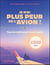 Je n'ai plus peur de l'avion ! - 3e éd. - Tous les outils pour un vol tranquille